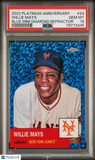 2022 Topps Chrome Platinum Anniversary Willie Mays Blue Diamond PSA 10 POP 1