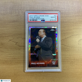 2015 Topps Chrome WWE Paul Heyman Atomic Refractor Cracked Ice #52 PSA 10 POP 1